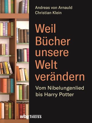 cover image of Weil Bücher unsere Welt verändern